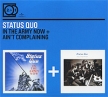 Status Quo In The Army Now / Ain't Complaining (2 CD) Серия: 2 For 1 инфо 11908u.