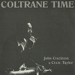 John Coltrane & Cecil Taylor Coltrane Time (LP) Taylor Кенни Дорхэм Kenny Dorham инфо 12390w.
