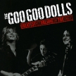 The Goo Goo Dolls Greatest Hits Volume One The Singles Формат: Audio CD (Jewel Case) Дистрибьюторы: Warner Bros Records Inc , Торговая Фирма "Никитин" Европейский Союз Лицензионные инфо 12437w.