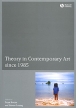 Theory in Contemporary Art Since 1985 Издательство: Wiley-Blackwell, 2009 г Мягкая обложка, 528 стр ISBN 978-0-631-22867-7 Язык: Английский Мелованная бумага инфо 7153q.