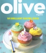 Olive: 101 Brilliant Baking Ideas Серия: Olive Magazine инфо 5267o.